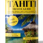 Tahiti Travel Guides Kindle Store Book 9.99-0
